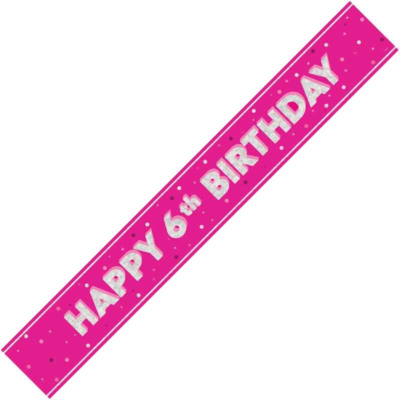 Happy 6th Birthday Pink holographic Banner