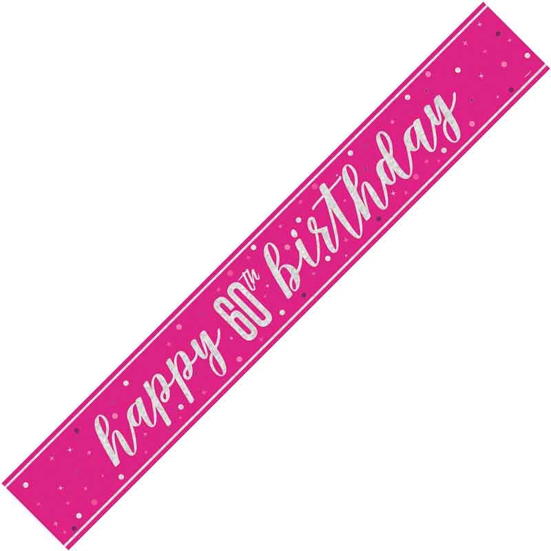 Age 60 Pink & Silver Foil Banner Happy 60th Birthday