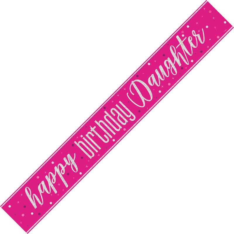Happy Birthday Daughter Banner  Holographic