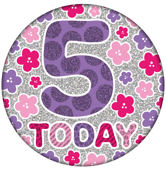 Age 5 Large Birthday Badge Female
