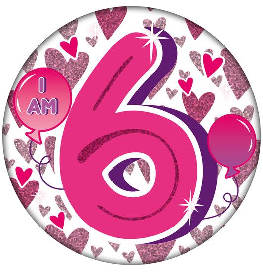 Age 6 Large Birthday Badge Female