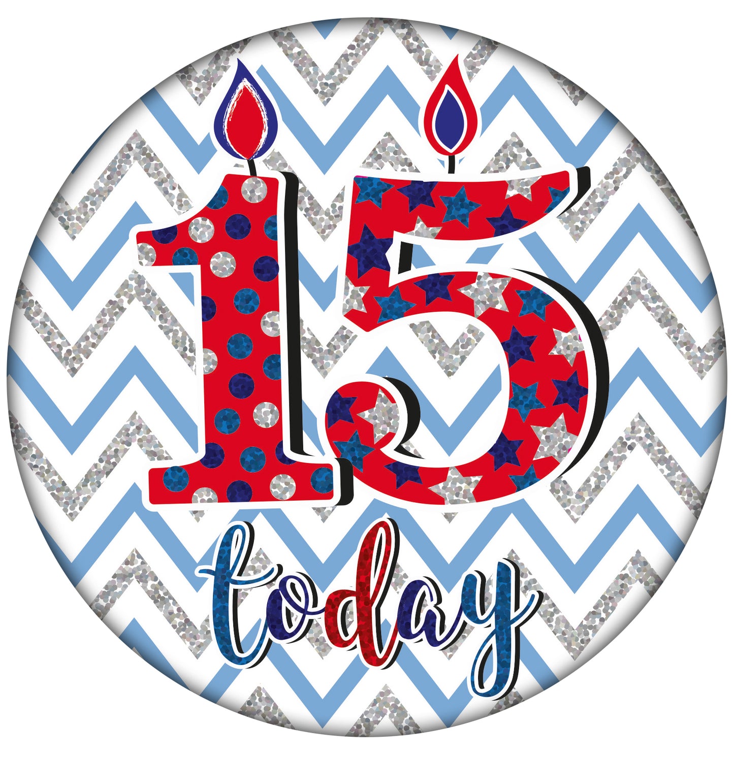 Jumbo Badge 15 Today Blue Holographic