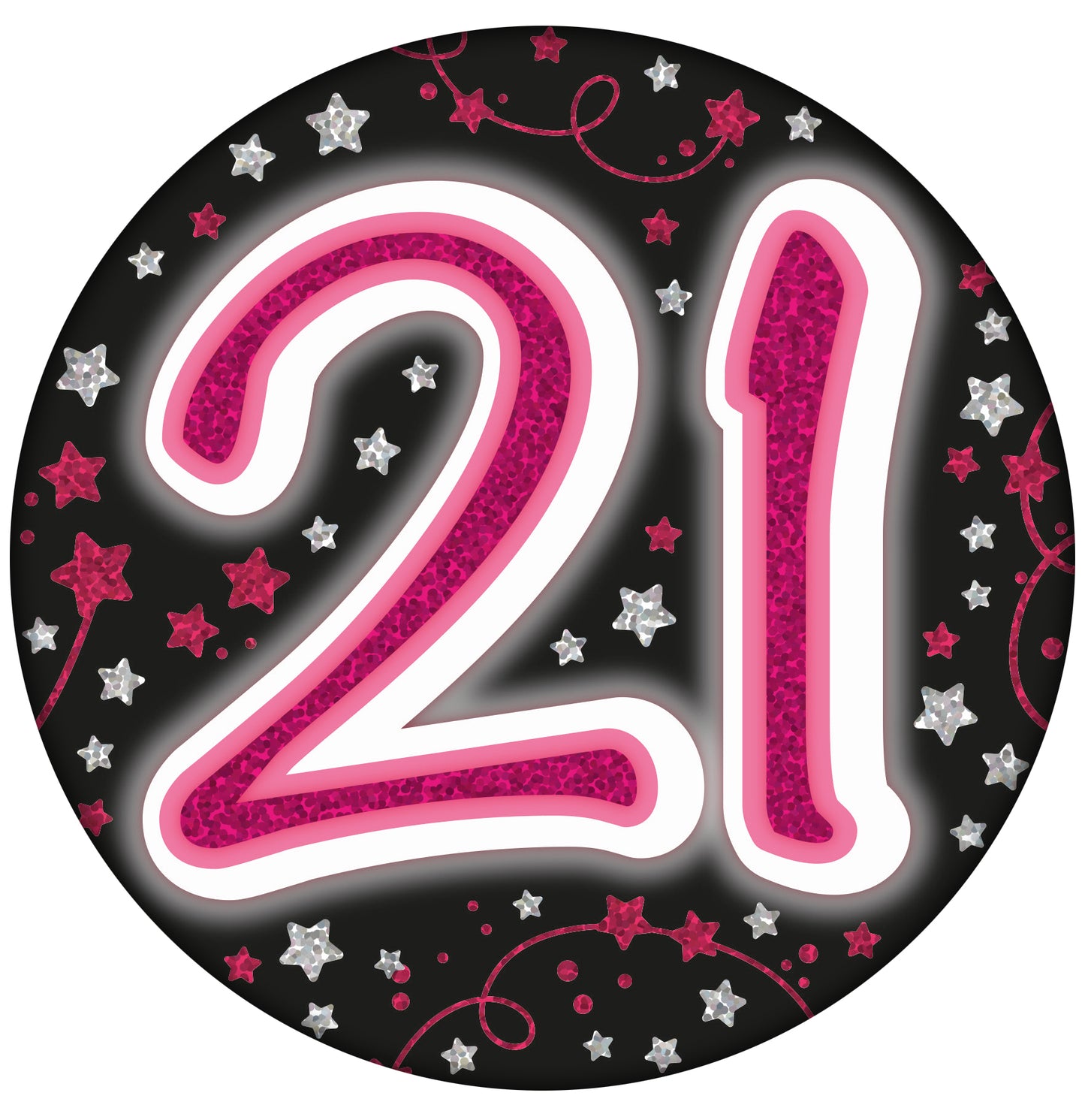 Jumbo Badge 21 Today Pink Holographic