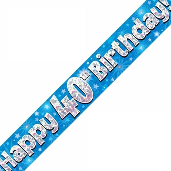 Happy 40th Birthday Blue holographic Banner