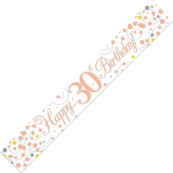 9ft Banner Sparkling Fizz 30th Birthday White & Rose Gold Holographic