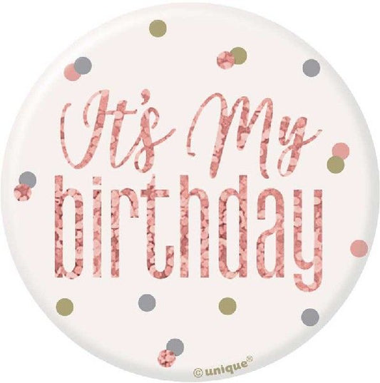 Rose Gold & Silver Birthday Badge It's My Birthday