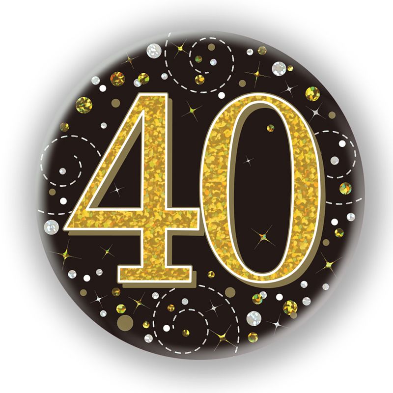 Oaktree 3" Badge 40th Birthday Sparkling Fizz Black Gold Holographic