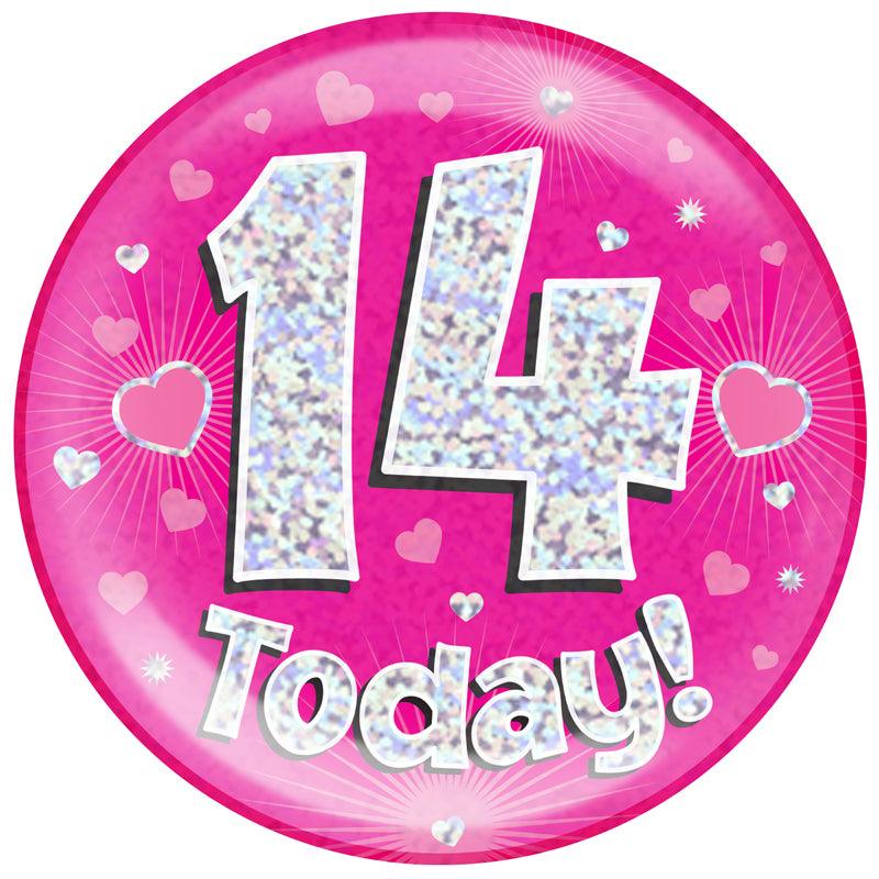 6" Jumbo Badge 14 Today Pink Holographic Dot