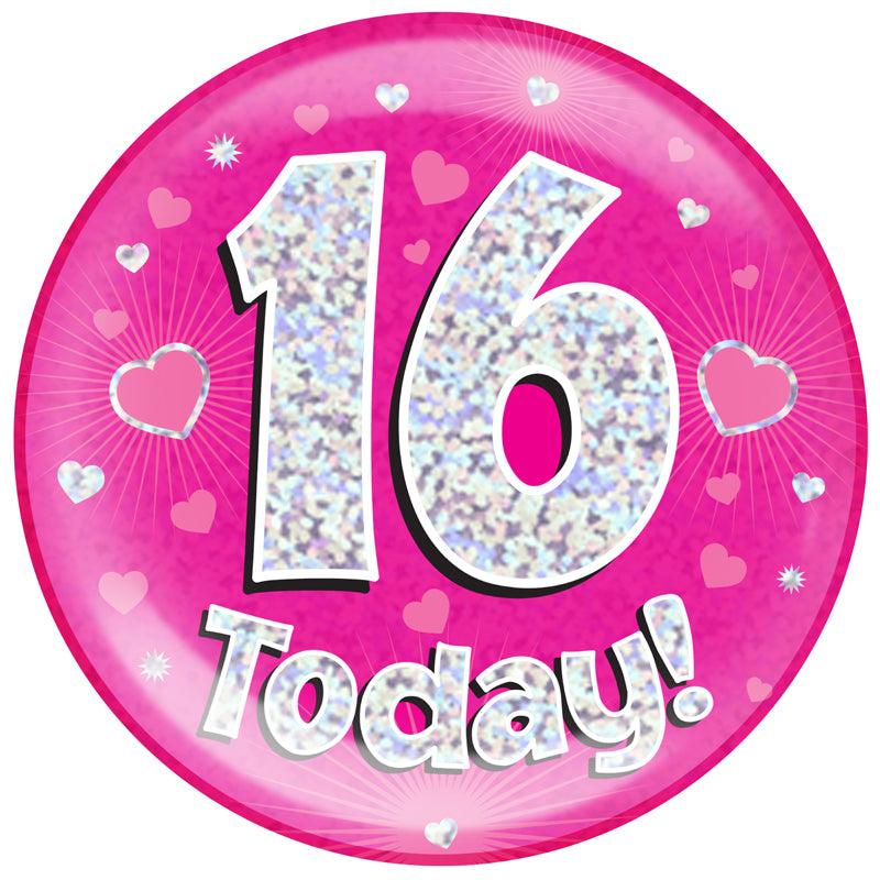 6" Jumbo Badge 16 Today Pink Holographic Dot