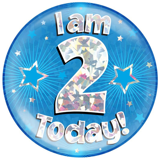 6" Jumbo Badge I am 2 Today Blue Holographic Cracked Ice