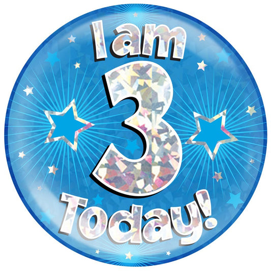 6" Jumbo Badge I am 3 Today Blue Holographic Cracked Ice