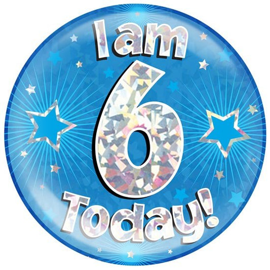 6" Jumbo Badge I am 6 Today Blue Holographic Cracked Ice
