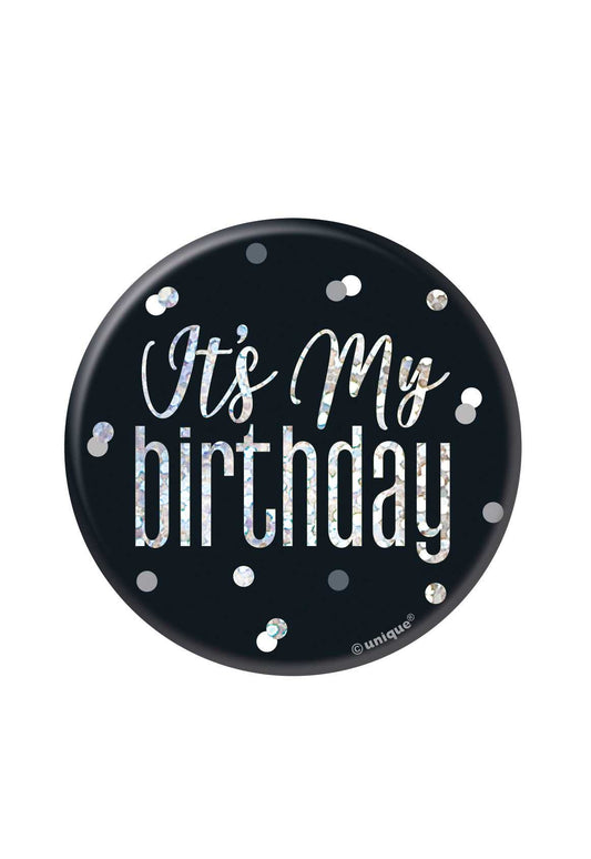 Black & Silver Birthday Badge It's My Birthday