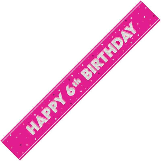 Happy 6th Birthday Pink holographic Banner