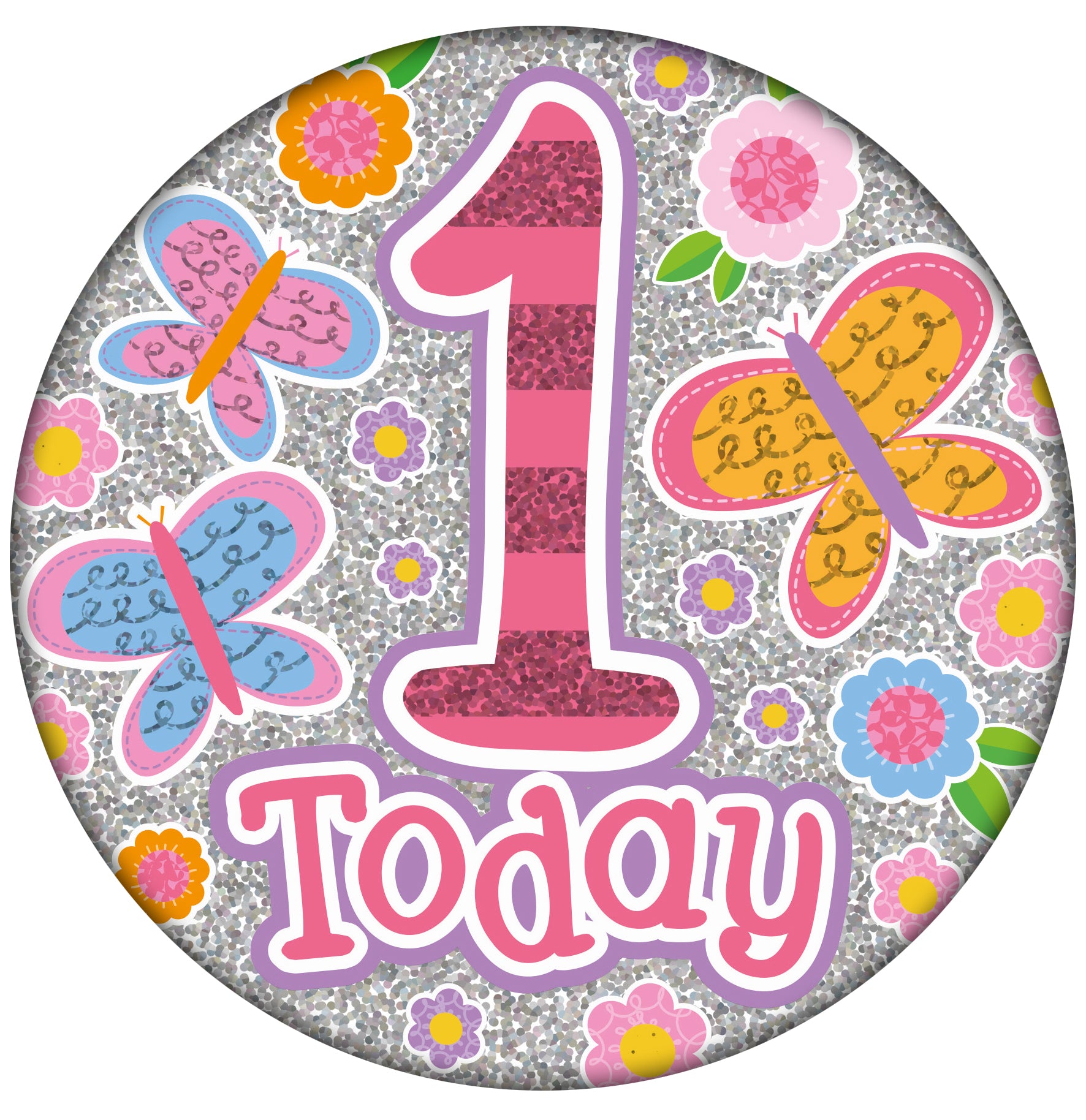 Age 1 Large Birthday Badge For A Girl