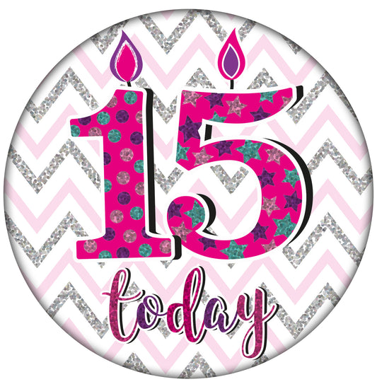 15 Today Pink Holographic Badge