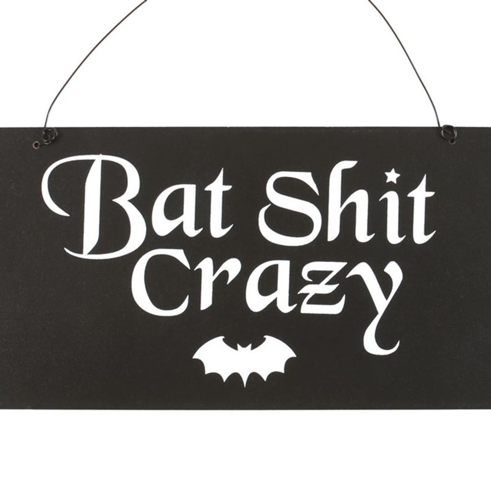 20cm Bat Shit Crazy Hanging Sign