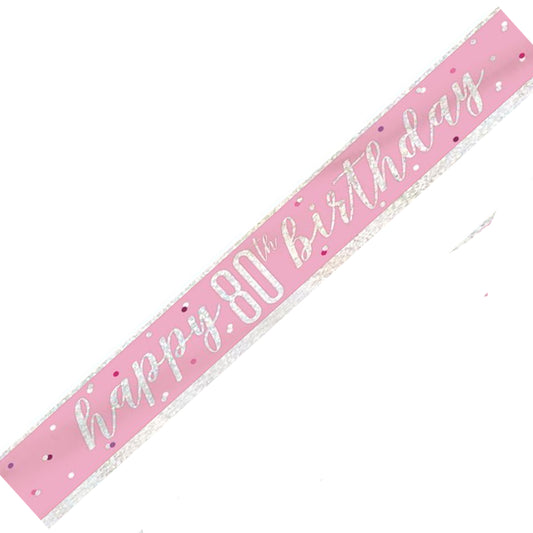 Pink & Silver Foil Banner Happy 80th Birthday