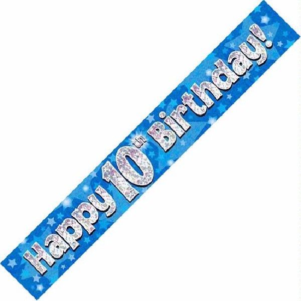 Happy 10th Birthday Blue holographic Banner