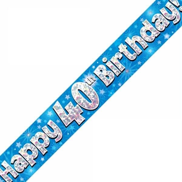 Happy 40th Birthday Blue holographic Banner