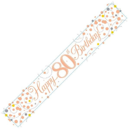 9ft Banner Sparkling Fizz 80th Birthday White & Rose Gold Holographic