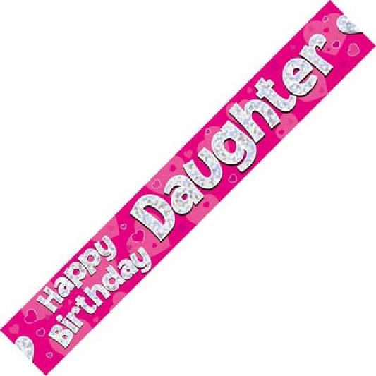 9ft Banner Happy Birthday Daughter Holographic