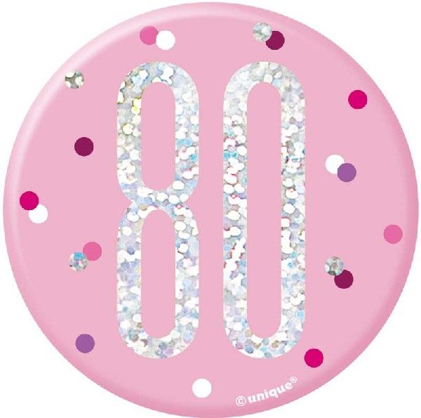 Pink & Silver Birthday Badge 80th