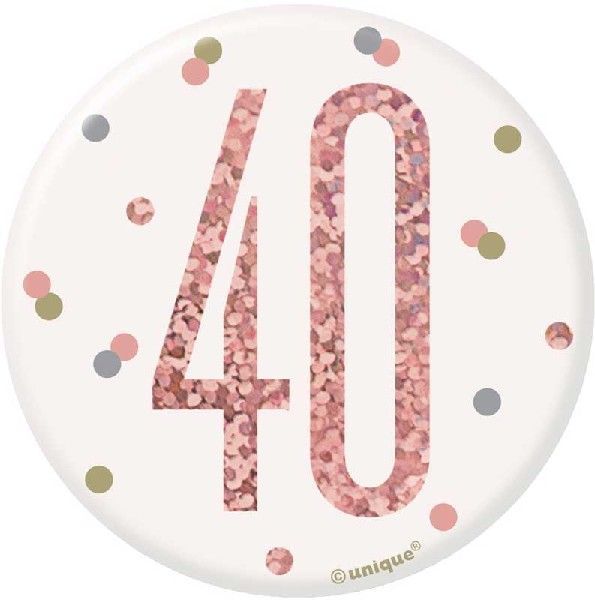 Rose Gold & Silver Birthday Badge 40th