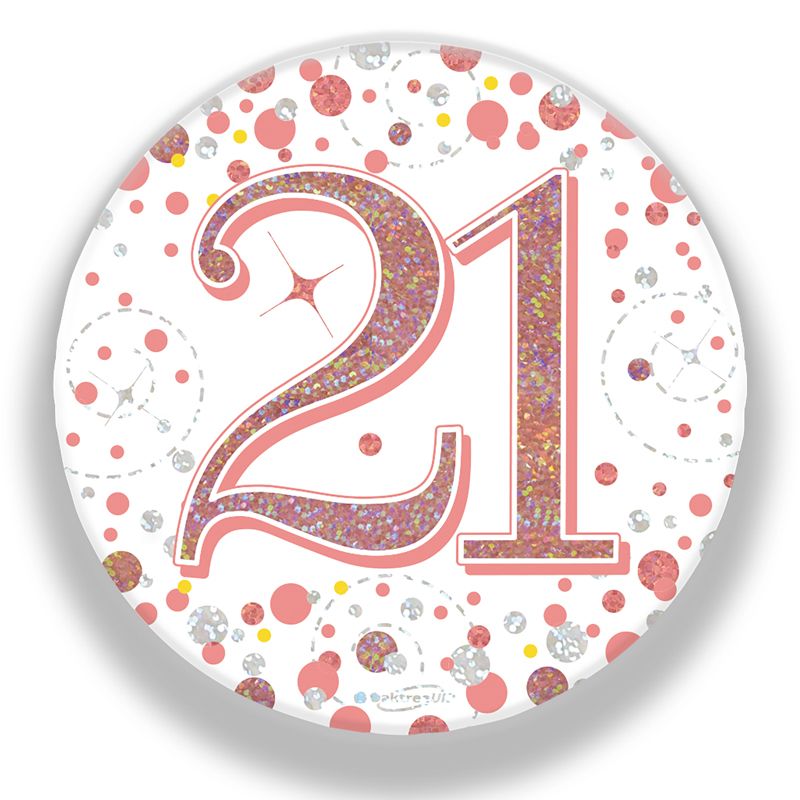 Oaktree 3" Badge 21st Birthday Sparkling Fizz Rose Gold Holographic