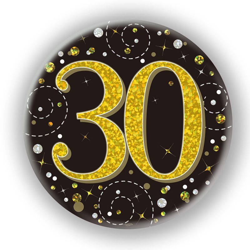 Oaktree 3" Badge 30th Birthday Sparkling Fizz Black Gold Holographic