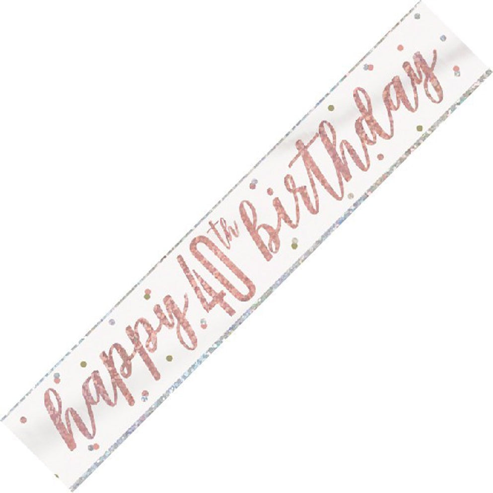 Rose Gold & Silver Foil Banner Happy 40th Birthday