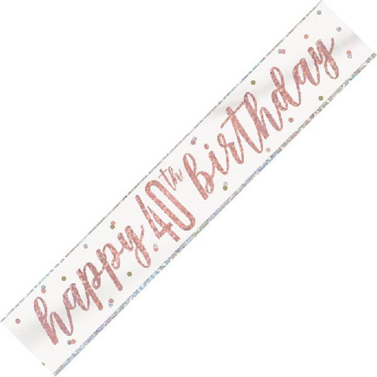 Rose Gold & Silver Foil Banner Happy 40th Birthday