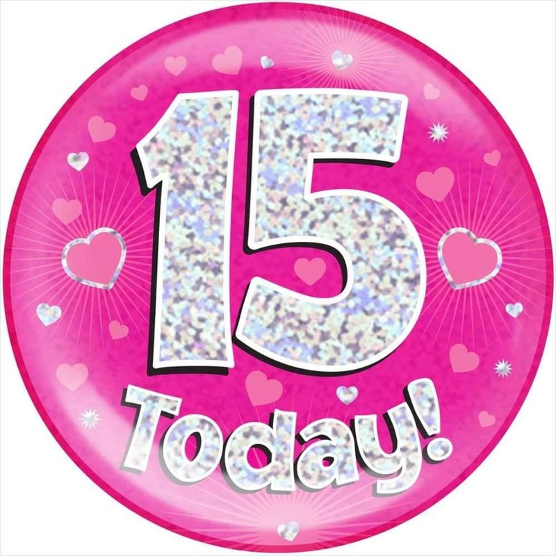 6" Jumbo Badge 15 Today Pink Holographic Dot