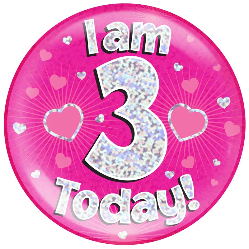 6" Jumbo Badge I am 3 Today Pink Holographic Dot