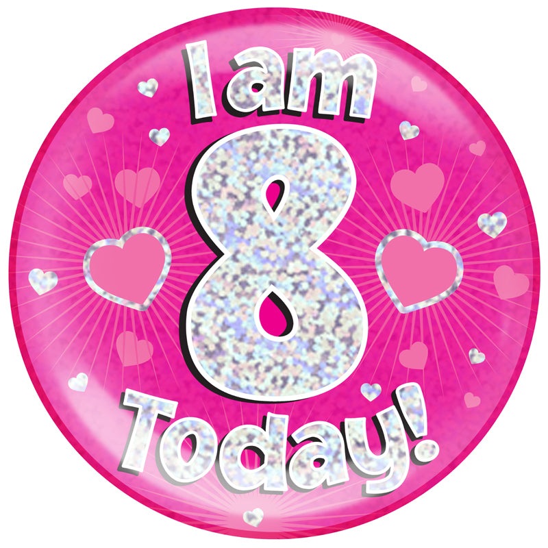 6" Jumbo Badge I am 8 Today Pink Holographic Dot