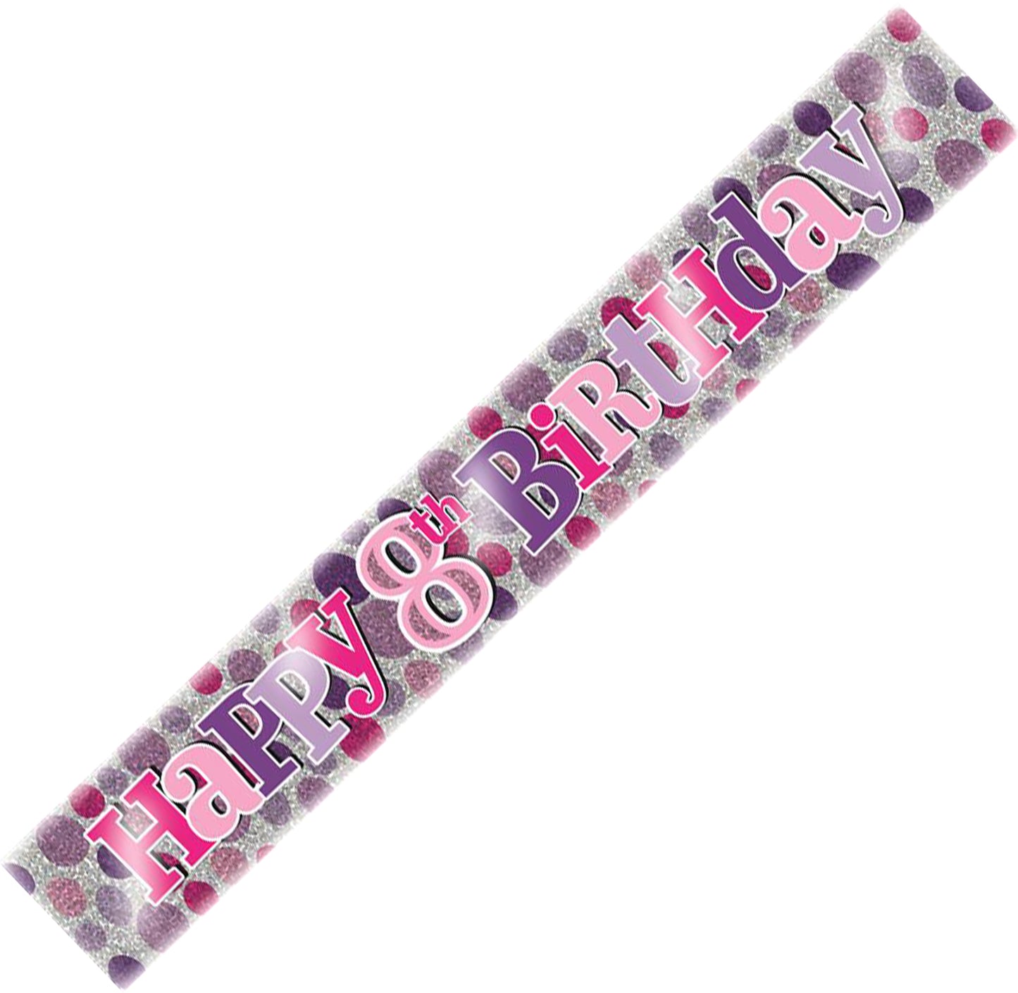 Age 8 Birthday Banner Pink And silver Holographic Recyclable 8th Birthday Party Banner
